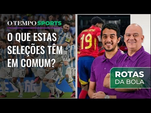 Jornalistas de O Tempo Sports debatem futuro das seleções de Argentina e Espanha, campeãs de Copa América e Euro em 2024