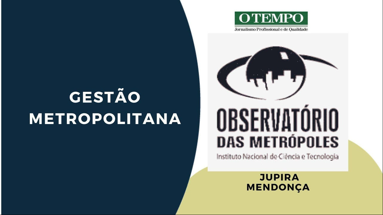 Leia artigo de Jupira Mendonça sobre istração pública e gestão metropolitana